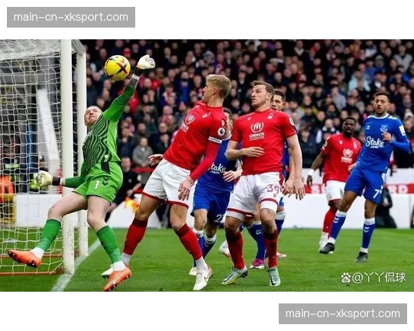 四月保级生死战前瞻：埃弗顿与诺丁汉森林的直接对话